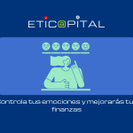 Básico: Controla tus emociones y mejorarás tus finanzas